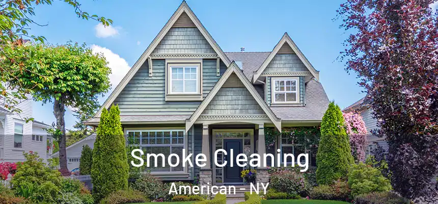 Smoke Cleaning American - NY