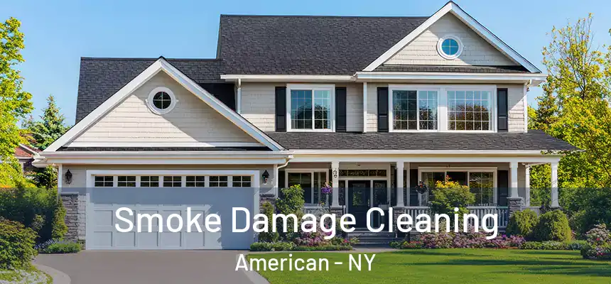 Smoke Damage Cleaning American - NY